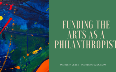 Funding the Arts as a Philanthropist
